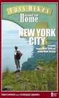 Easy Hikes Close to Home New York City Including Nearby New York and Nearby New Jersey