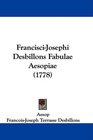 FrancisciJosephi Desbillons Fabulae Aesopiae