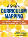 A Guide to Curriculum Mapping Planning Implementing and Sustaining the Process