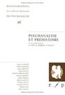 Psychanalyse et Prhistoire