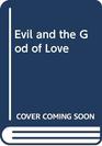 Evil and the God of Love