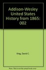 AddisonWesley United States History from 1865