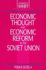 Economic Thought and Economic Reform in the Soviet Union