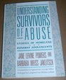 Understanding Survivors of Abuse Stories of Homeless and Runaway Adolescents