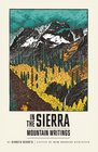 In the Sierra Mountain Writings
