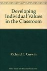 Developing Individual Values in the Classroom