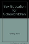 Sex Education for Schoolchildren