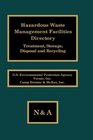 Hazardous Waste Management Facilities Directory Treatment Storage Disposal and Recycling
