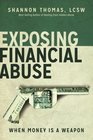 Exposing Financial Abuse When Money Is a Weapon
