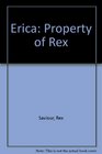 Erica Property of Rex