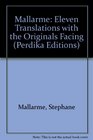 Mallarme: Eleven Translations with the Originals Facing (Perdika Editions)