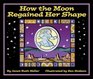 How the Moon Regained Her Shape