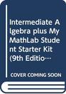 Intermediate Algebra Mymathlab Starter Kit