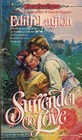 Surrender to Love (Love, Bk 3) (Signet Regency Romance)
