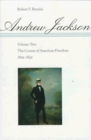 Andrew Jackson The Course of American Freedom 18221832