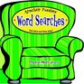 Armchair Puzzlers Word Searches  Sink Back and Solve Away