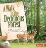 A Walk in the Deciduous Forest 2nd Edition