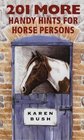 201 More Handy Hints for Horse Persons