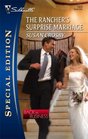 The Rancher's Surprise Marriage (Back in Business, Bk 3) (Silhouette Special Edition, No 1922)