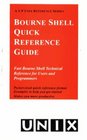 The Bourne Shell Quick Reference Guide