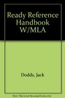 The Ready Reference Handbook with MLA Guide Third Edition