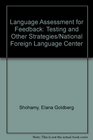 Language Assessment for Feedback Testing and Other Strategies/National Foreign Language Center