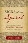 Signs of the Spirit An Interpretation of Jonathan Edwards's Religious Affections