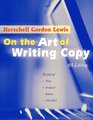 On the Art of Writing Copy The Best of Print Broadcast Internet Direct Mail Social Media