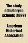 The study of history in schools