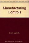 Manufacturing Controls