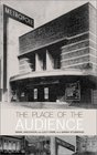 The Place of the Audience Cultural Geographies of Film Consumption
