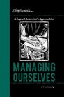 A Lapsed Anarchist's Approach to Managing Ourselves