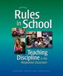 Rules in School Teaching Discipline in the Responsive Classroom