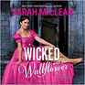Wicked and the Wallflower The Bareknuckle Bastards Book 1 The Bareknuckle Bastards Series book 1