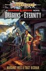 Dragons of Eternity A Dungeons  Dragons Novel