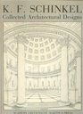 KF Schinkel Collected Architectural Designs