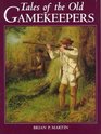 Tales Old Gamekeeper