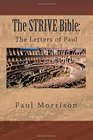 The STRIVE Bible The Letters of Paul