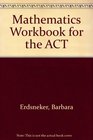 Mathematics Workbook for the ACT