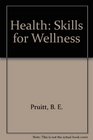 Health Skills for Wellness
