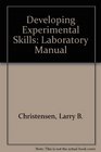Developing Experimental Skills Laboratory Manual