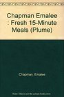 Fresh 15Minute Meals