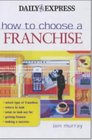 Daily Express How to Choose a Franchise