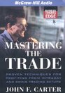 Mastering the Trade: Proven Techniques for Profiting from Intraday and Swing Trading Setups (McGraw-Hill Trader's Edge)