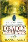 Deadly Communion (Liebermann Papers, Bk 5)