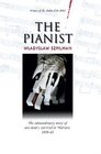 The Pianist: The Extraordinary Story of One Man's Survival in Warsaw, 1939-45