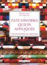 Patchworks quilts appliqus Traditions du monde