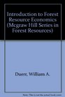 Introduction To Forest Resource Economics