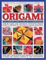 The Practical Illustrated Encyclopedia of Origami The Complete Guide to the Art of Paperfolding