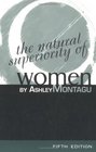 The Natural Superiority of Women Fifth Edition  Fifth Edition